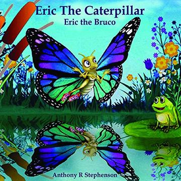 Eric the Caterpillar: Eric the brunco